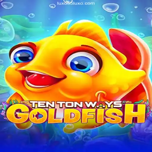 Dive into the Enchanting World of TenTonWaysGoldfish at LUXO55.com